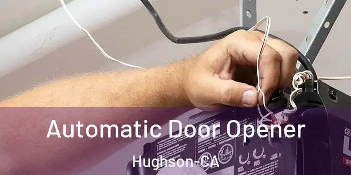 Automatic Door Opener Hughson-CA