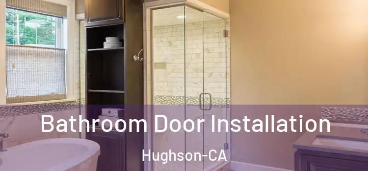 Bathroom Door Installation Hughson-CA