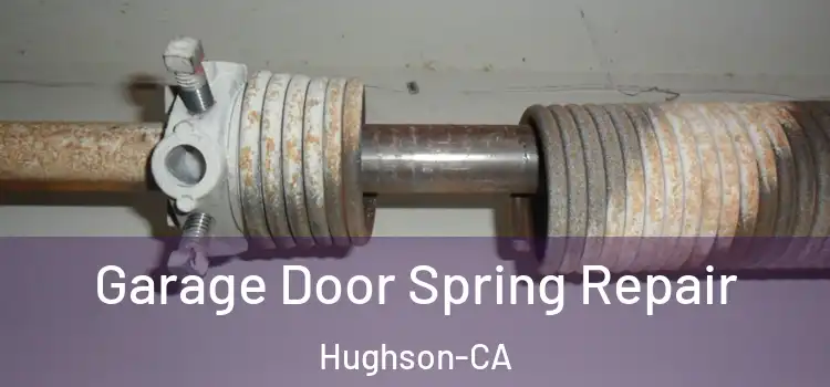 Garage Door Spring Repair Hughson-CA