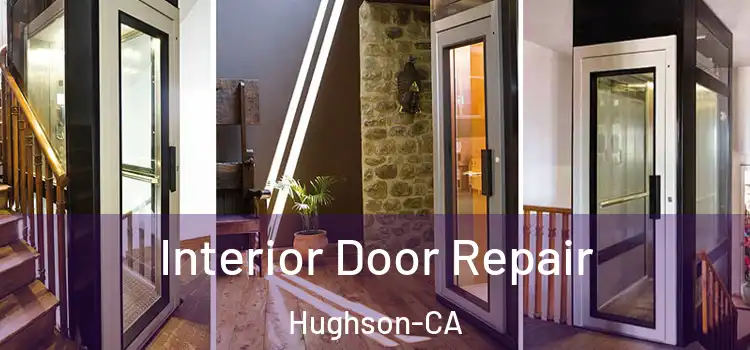 Interior Door Repair Hughson-CA