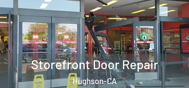 Storefront Door Repair Hughson-CA